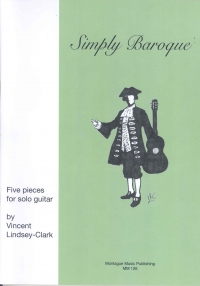 Lindsey Clarke Simply Baroque Guitar Sheet Music Songbook