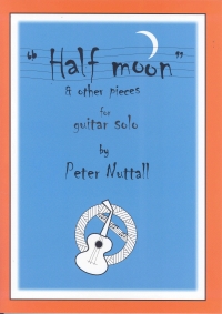 Nuttall Half Moon Guitar Solo Sheet Music Songbook