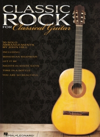 Classic Rock For Classical Guitar Sheet Music Songbook