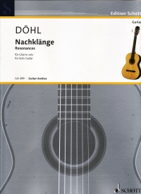Doehl Nachklange Resonances Solo Guitar Sheet Music Songbook