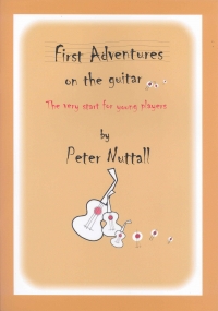 Nuttall First Adventures On The Guitar Sheet Music Songbook