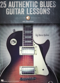 25 Authentic Blues Guitar Lessons + Online Sheet Music Songbook
