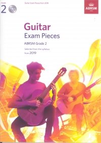 Guitar Exam Pieces From 2019 Grade 2 + Cd Abrsm Sheet Music Songbook