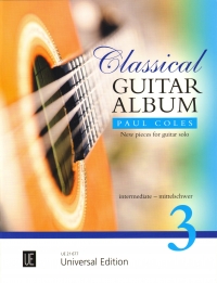 Classical Guitar Album 3 Coles Intermediate Sheet Music Songbook