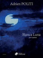 Politi Blanca Luna 3 Guitars Sheet Music Songbook