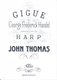 Handel Gigue Arr. Thomas For Solo Harp Sheet Music Songbook