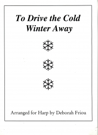 Friou To Drive The Winter Cold Away Harp Sheet Music Songbook
