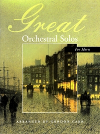 Great Orchestral Solos Horn Carr Sheet Music Songbook