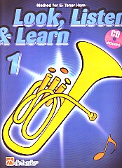 Look Listen & Learn 1 Method For Tenor Horn Bk/cd Sheet Music Songbook