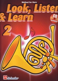 Look Listen & Learn 2 Method For Horn Book/cd Sheet Music Songbook
