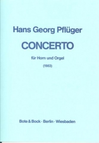 Pfluger Concerto For French Horn And Organ (1983) Sheet Music Songbook