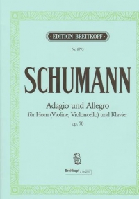 Schumann Adagio & Allegro Op70 Horn & Piano Sheet Music Songbook