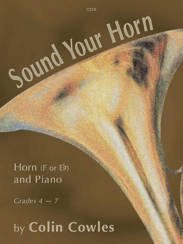 Sound Your Horn Cowles Horn F/eb & Pf Sheet Music Songbook