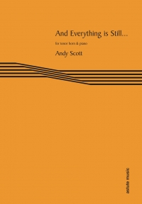 Scott And Everything Is Still Tenor Horn & Piano Sheet Music Songbook