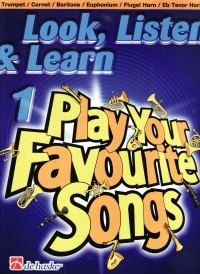 Look Listen & Learn 1 Play Your Fav Songs Eb Horn Sheet Music Songbook