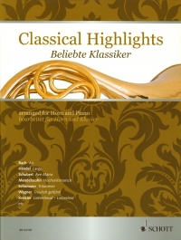 Classical Highlights Horn & Piano Sheet Music Songbook