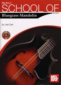 School Of Bluegrass Mandolin Carr Book & Audio Sheet Music Songbook
