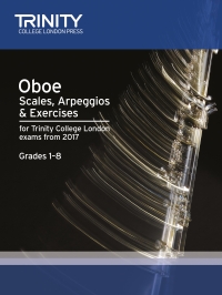 Trinity Oboe Scales Arpeggios Exercises 2017 Sheet Music Songbook