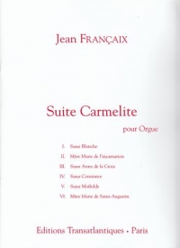 Francaix Suite Carmelite Organ Sheet Music Songbook