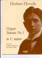 Howells Sonata No 1 Cmin Organ Sheet Music Songbook