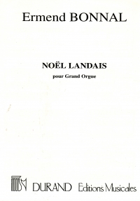 Bonnal Noel Landais Organ Sheet Music Songbook