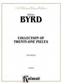 Byrd Collection Of 21 Pieces (organ Book) Sheet Music Songbook
