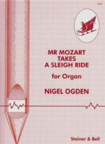 Ogden Mr Mozart Takes A Sleigh Ride Organ Sheet Music Songbook