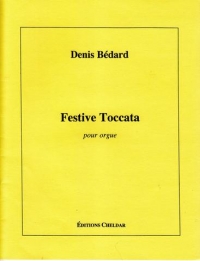 Bedard Festive Toccata Organ Sheet Music Songbook