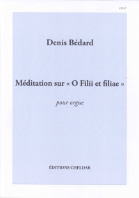 Bedard Meditations Sur O Filii Et Filiae Organ Sheet Music Songbook