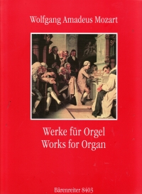 Mozart Works For Organ (urtext) Organ Sheet Music Songbook