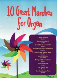 10 Great Marches For Organ Sheet Music Songbook