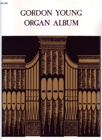 Gordon Young Organ Album Sheet Music Songbook