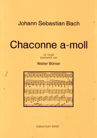 Bach Chaconne In A Minor Bwv 1004 Organ Sheet Music Songbook