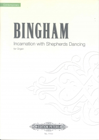 Bingham Incarnation With Shepherds Dancing Organ Sheet Music Songbook