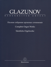 Glazunov Complete Organ Works Sheet Music Songbook