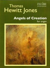 Hewitt Jones Angels Of Creation Organ Sheet Music Songbook