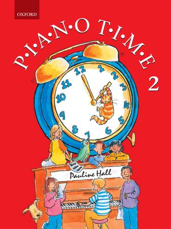 Piano Time 2 Hall Oxford Piano Method Sheet Music Songbook