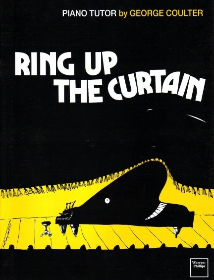 Ring Up The Curtain Piano Tutor Coulter Sheet Music Songbook