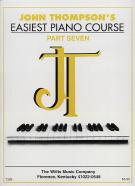 Thompson Easiest Piano Course Part 7 Classic Sheet Music Songbook