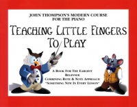 Thompson Teaching Little Fingers To Play  Sheet Music Songbook