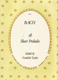 Bach Preludes (18 Short ) Piano Sheet Music Songbook