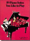 59 Piano Solos You Like To Play Sheet Music Songbook