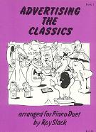 Advertising The Classics 3 Piano Duet Roy Slack Sheet Music Songbook