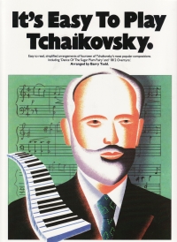 Its Easy To Play Tchaikovsky Piano Sheet Music Songbook