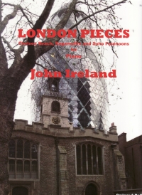 Ireland London Pieces Solo Piano Sheet Music Songbook