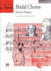 Wagner Bridal Chorus Simply Classics Sheet Music Songbook