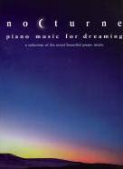 Nocturne Piano Music For Dreaming Sheet Music Songbook