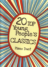 20 Top Young Peoples Classics Piano Duet Sheet Music Songbook