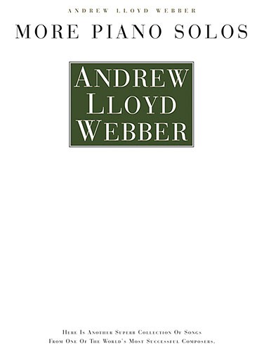 Andrew Lloyd Webber More Piano Solos Sheet Music Songbook