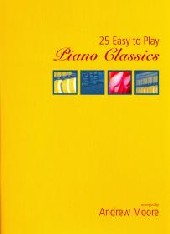 25 Easy To Play Piano Classics Moore Sheet Music Songbook